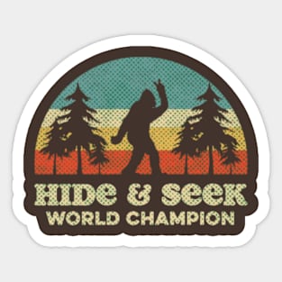 Bigfoot, Hide & Seek World Champion - RETRO Sticker